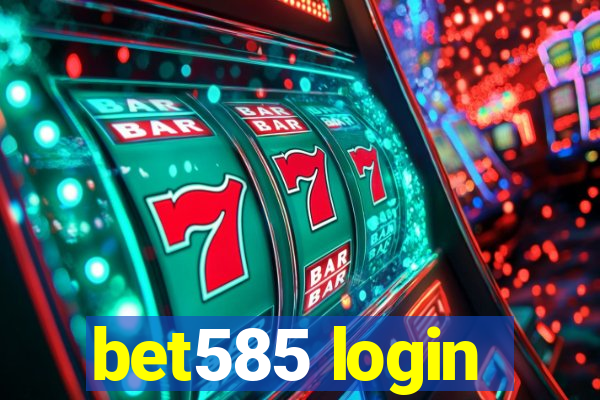 bet585 login